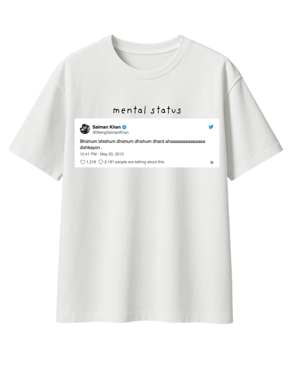 MENTAL STATUS T-SHIRT
