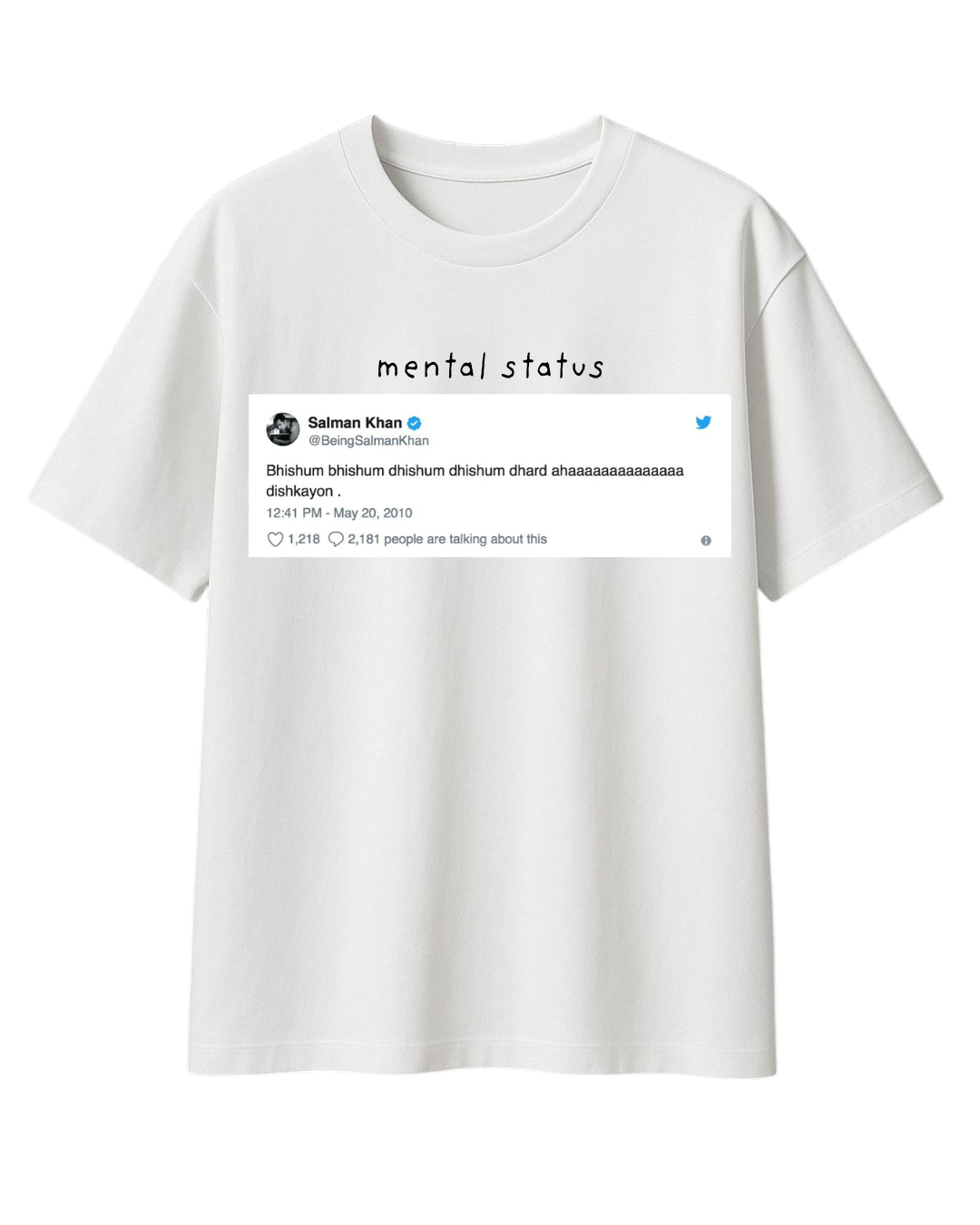 MENTAL STATUS T-SHIRT