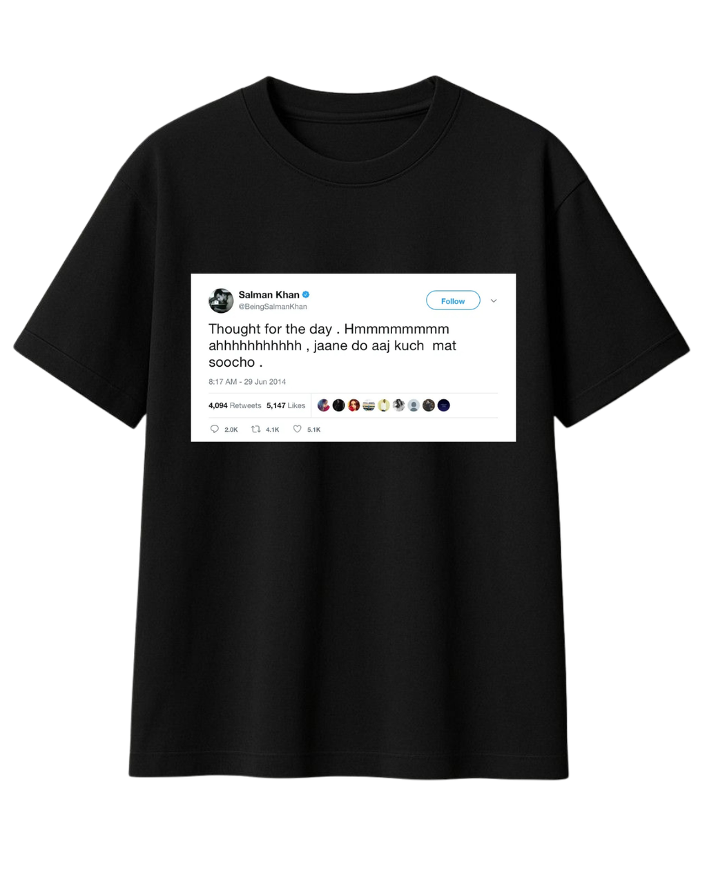 THOUGHT FOR THE DAY SALMAN KHAN T-SHIRT