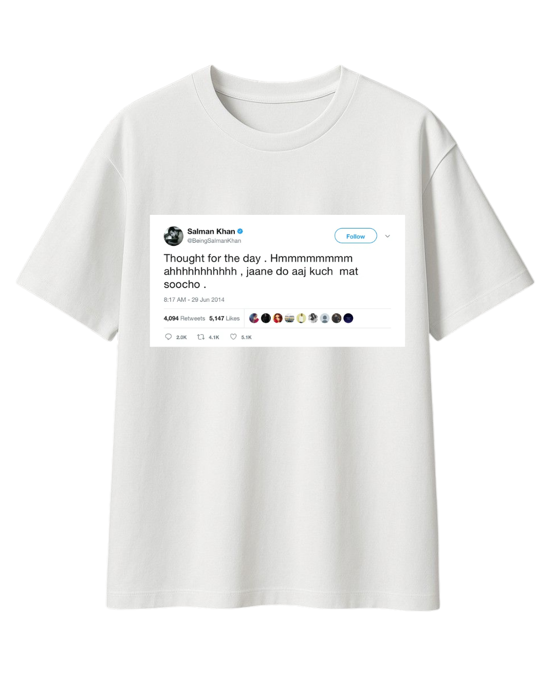 THOUGHT FOR THE DAY SALMAN KHAN T-SHIRT