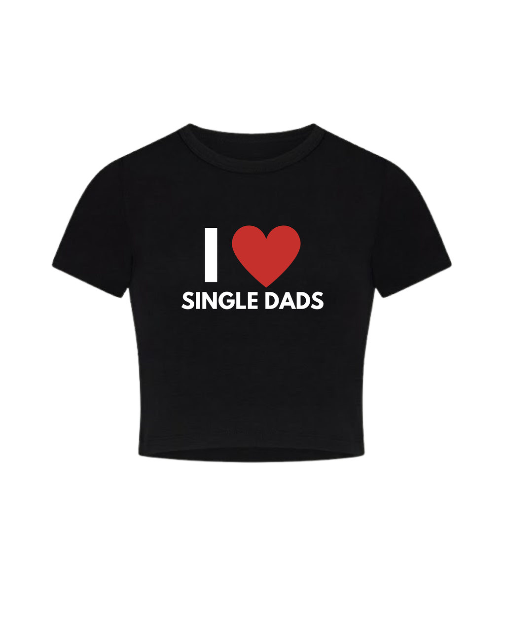 I LOVE SINGLE DADS BABY TEE